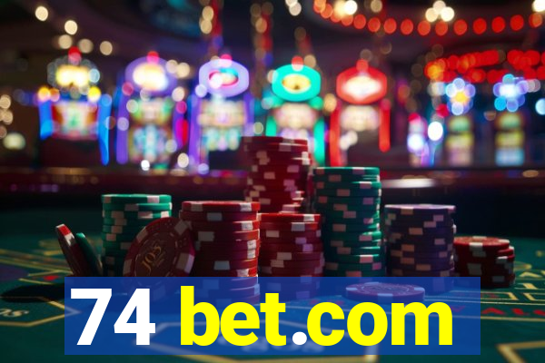 74 bet.com